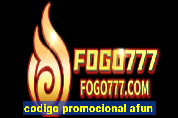 codigo promocional afun